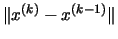 $\Vert x^{(k)}-x^{(k-1)}\Vert$