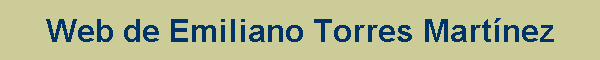 Web de Emiliano Torres Martínez