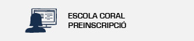 Preinscripció Escola Coral