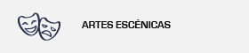 Se abrirá una nueva ventana. Artes Escénicas
