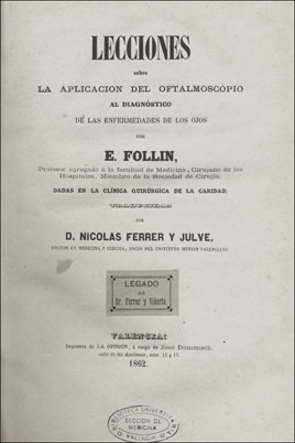 'Lecciones sobre la aplicación del oftalmoscopio al diagnóstico de las enfermedades de los ojos', 1862