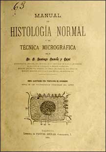 S. Ramn y Cajal, 'Manual de Histologa normal y de tcnica microgrfica', 1884-1888