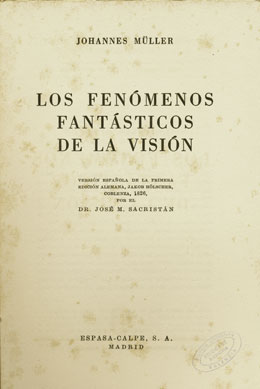 Portada de la traduccin espaola del libro de Johannes Mller, 'Los fenmenos fantsticos de la visin' (1826)