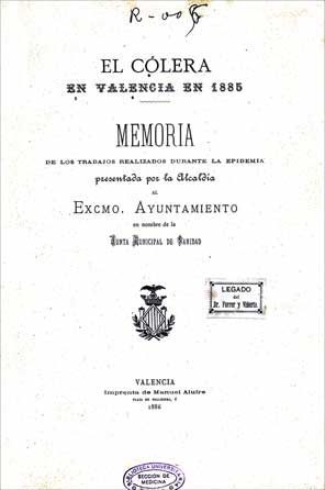 'El clera en Valencia en 1885. Memoria...', Valencia, Manuel Alufre, 1886.