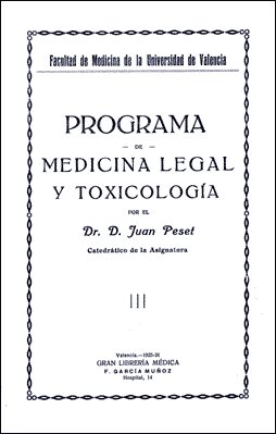 ‘Programa de Medicina legal y Toxicología’, que impartía el prof. Peset en Valencia