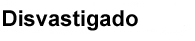 disvastigado