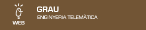 Grau en Enginyeria Telemàtica