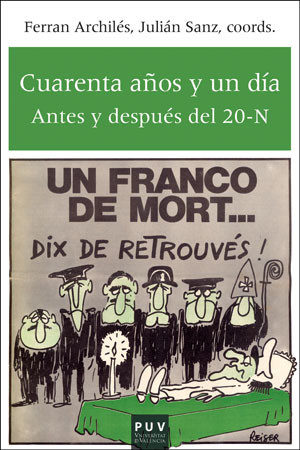 Cuarenta años y un día Antes y después del 20-N
