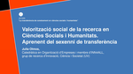 Jornada «La transferencia de conocimiento en ciencias sociales y humanidades» en Cataluña