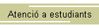 Atenci a estudiants