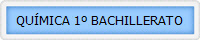 QUMICA 1 BACHILLERATO