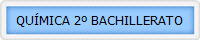 QUMICA 2 BACHILLERATO