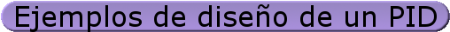 Ejemplo de diseo de un PID