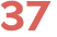 37