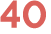 40