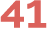 41
