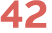 42