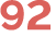 92