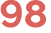 98
