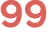 99