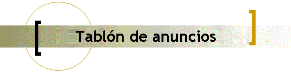 Tabl�n de anuncios