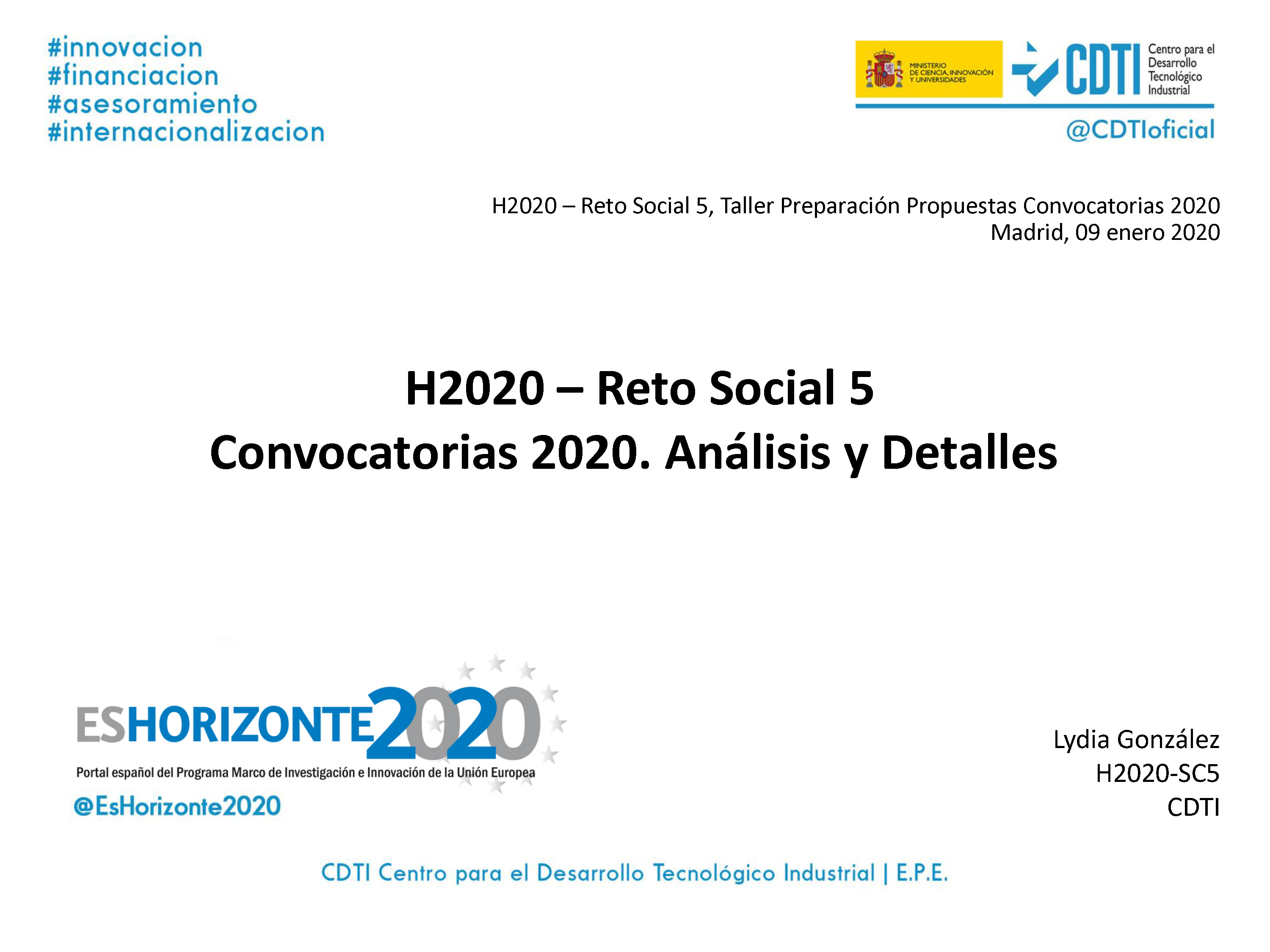Taller primera etapa de Reto Social 5 Convocatorias 2020: Acción por el Clima, Medio Ambiente, Eficiencia de Recursos y Materias Primas