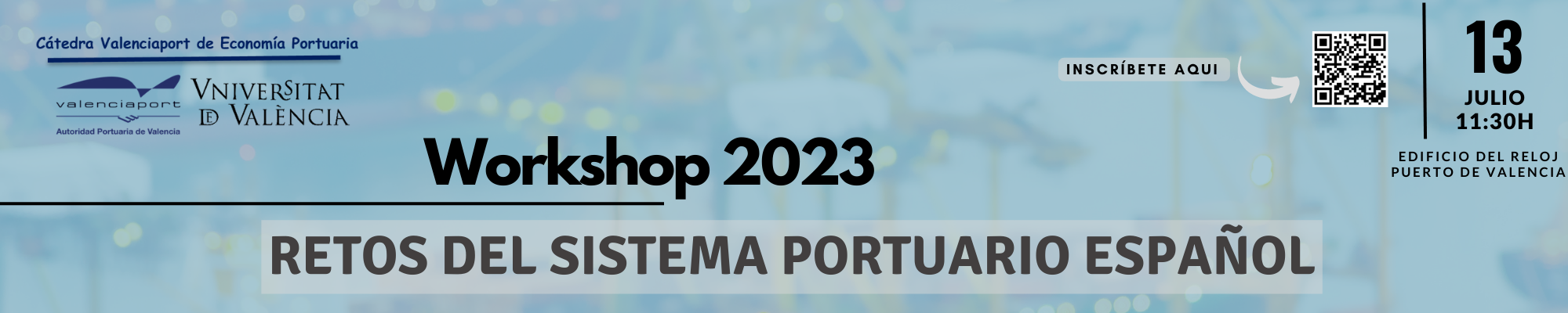 Enllaç a Workshop 2023. Reptes del sistema portuari espanyol. Informació i inscripció. 