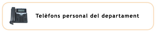 Telefons de contacte del personal del departament