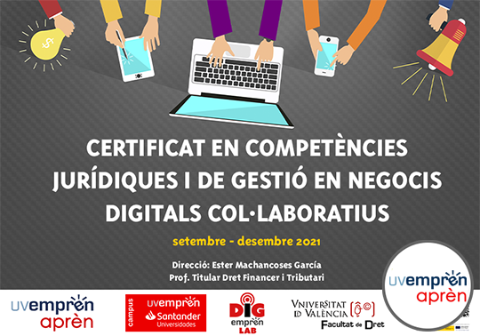 Inscripciones abiertas para el Certificado en competencias jurídicas y de gestión en negocios digitales colaborativos que promueve DigLAB, proyecto de innovación patrocinado por el Campus UVemprén-Santander Universidades