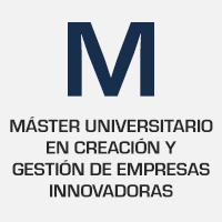 Máster Universitario en Creación y Gestión de Empresas Innovadoras