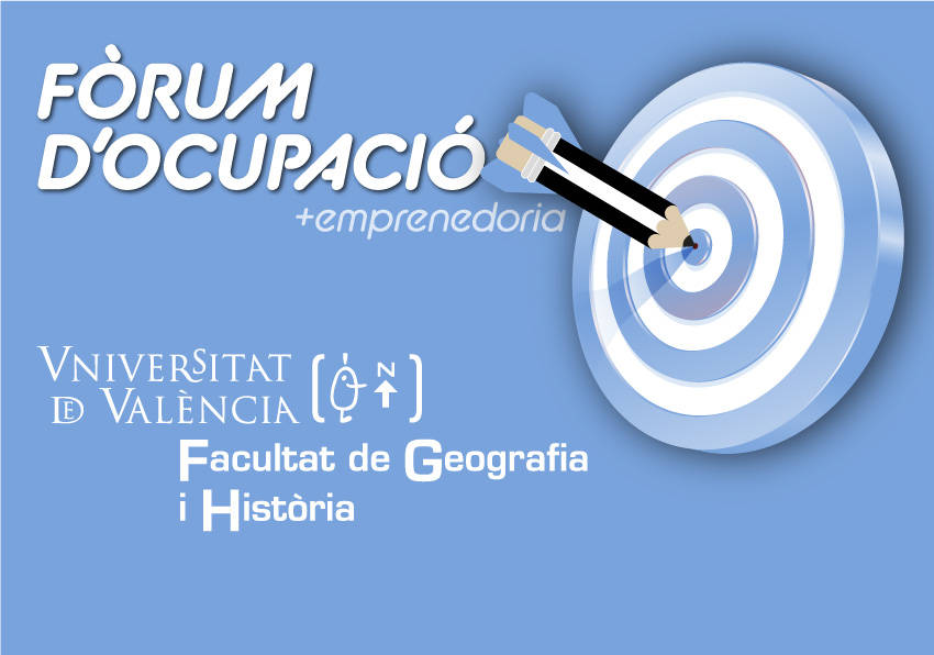 Imagen gráfica del Foro de Empleo y Emprendimento de la Facultat de Geografia i Història.