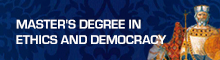 This opens a new window  Master in Ethics and Democracy