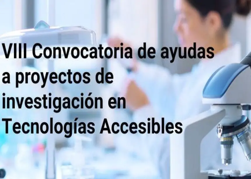 Convocatoria de ayudas a proyectos de investigación de tecnologías accesibles 2024 (Indra-Fundación Universia)