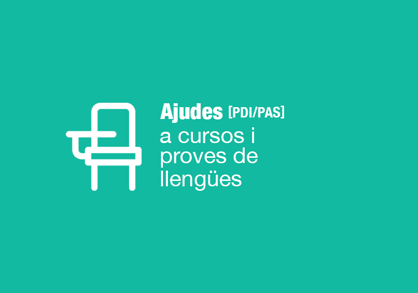 Ajudes per a cursos i proves de llengües per a PDI, PI i PAS