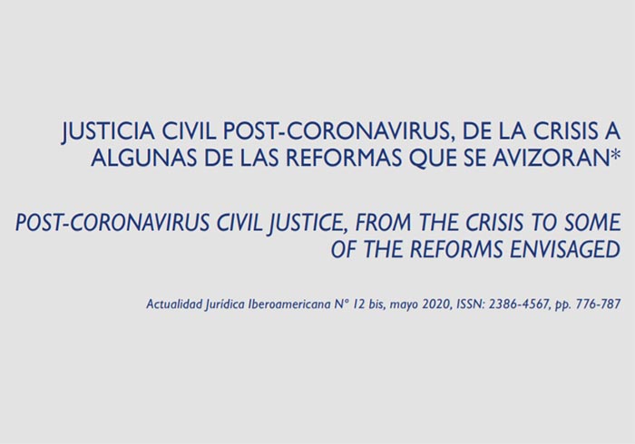 Justicia civil post-coronavirus, de la crisis a algunas de las reformas que se avizoran