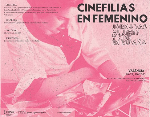 CINEFILIAS EN FEMENINO - JORNADAS MUJERES Y CINE EN ESPAÑA. VALÈNCIA 28-29/10/2021