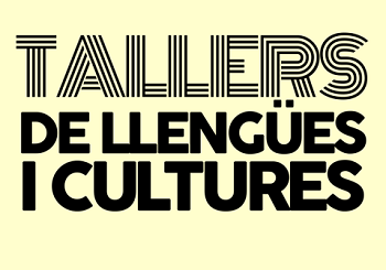 Tallers de llengües i cultures