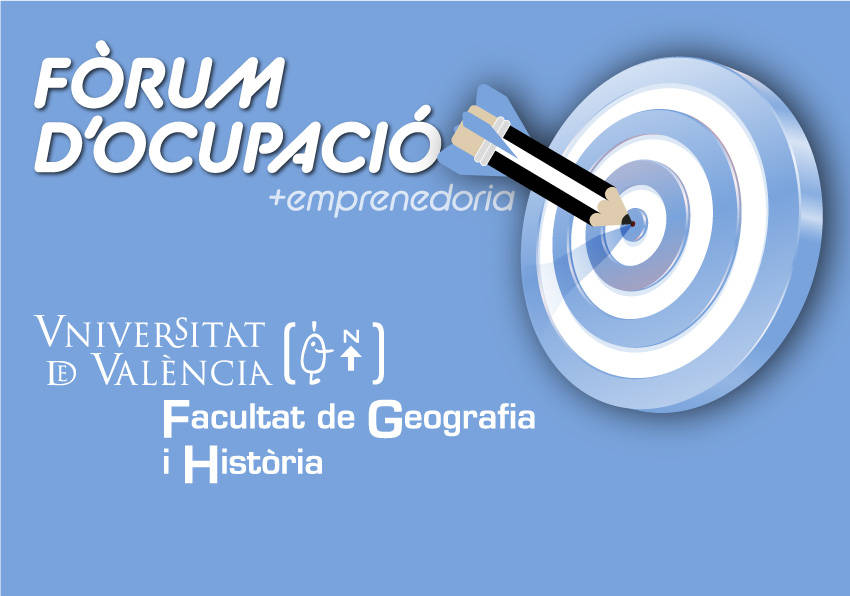 Imatge gràfica del Fòrum d'Ocupació i Emprenedoria de la Facultat de Geografia i Història.