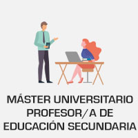  Máster Universitario en Profesor/a de Educación Secundaria
