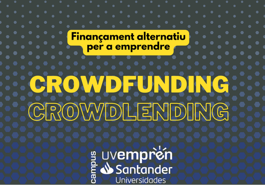 Finançament alternatiu per a emprendre: crowdfunding i crowdlending