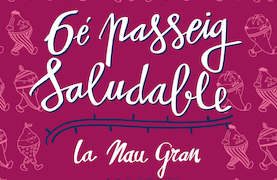 Cartell de la Passejada Saludable de la Nau Gran