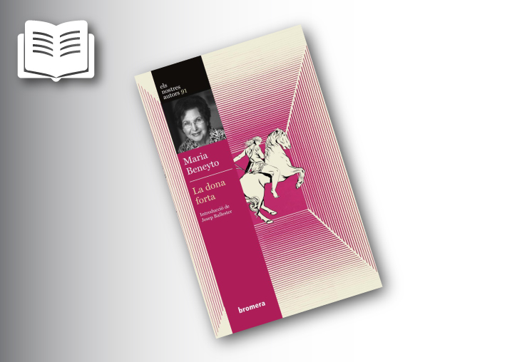 Portada de la novel·la La dona forta de Maria Beneyto