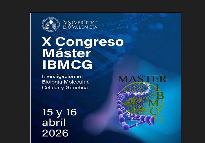 X Congreso Máster Investigación en Biología Molecular, Celular y Genética (IBMCG)