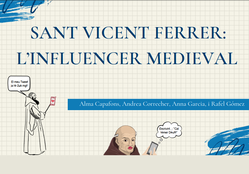 Cartell sobre nova activitat sobre Sant Vicent Ferrer: L'influencer medieval.
