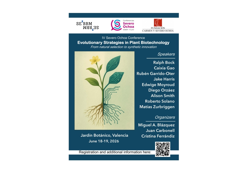 IV Conferència Severo Ochoa. Estrategias evolutivas en biotecnología vegetal De la selección natural a la innovación sintética