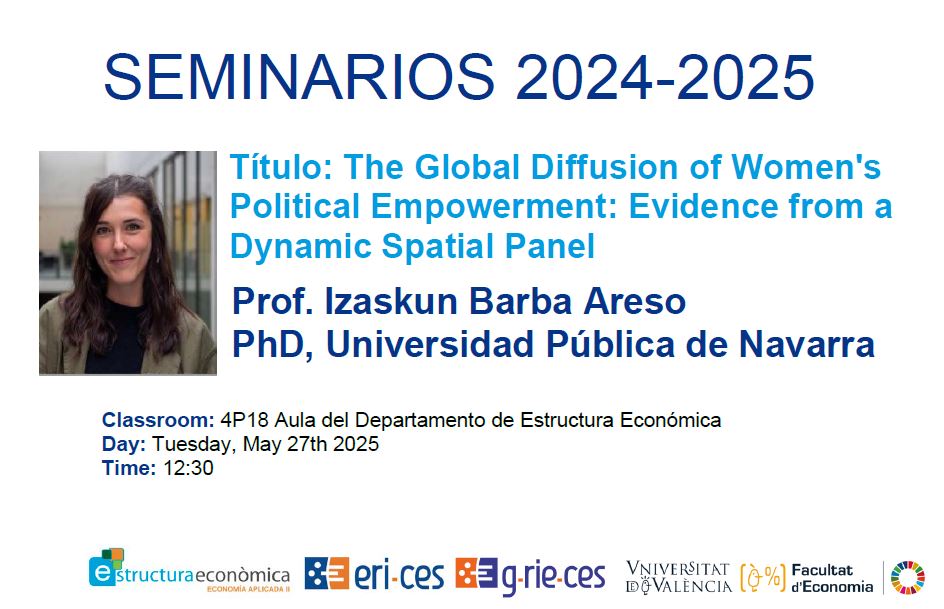 Seminars 2024 -2025. 27th May, Aula 4P18, 12:30h Izaskun Barba: The global diffusion of women's political empowerment: evidence from a dynamic spatial panel. 29th May, 4P18, 12:45h Francesco Guerra:Digital tools and firm resilence in the wake of COVID-19