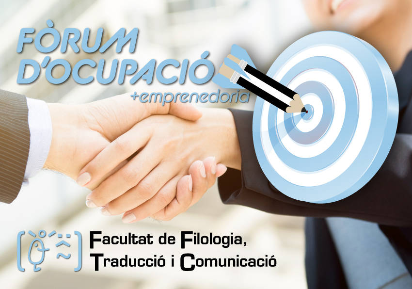 Imatge gràfica del Fòrum d'Ocupació i Emprenedoria de la Facultat de Filologia, Traducció i Comunicació.