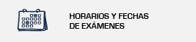 Horarios y fechas de examen