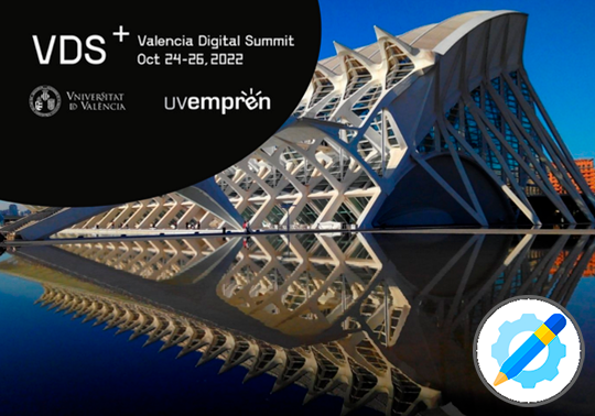 La Universitat de València i Startup Valencia conviden a l'estudiantat de la Universitat de València a realitzar pràctiques d’emprenedoria en el Valencia Digital Summit 2022