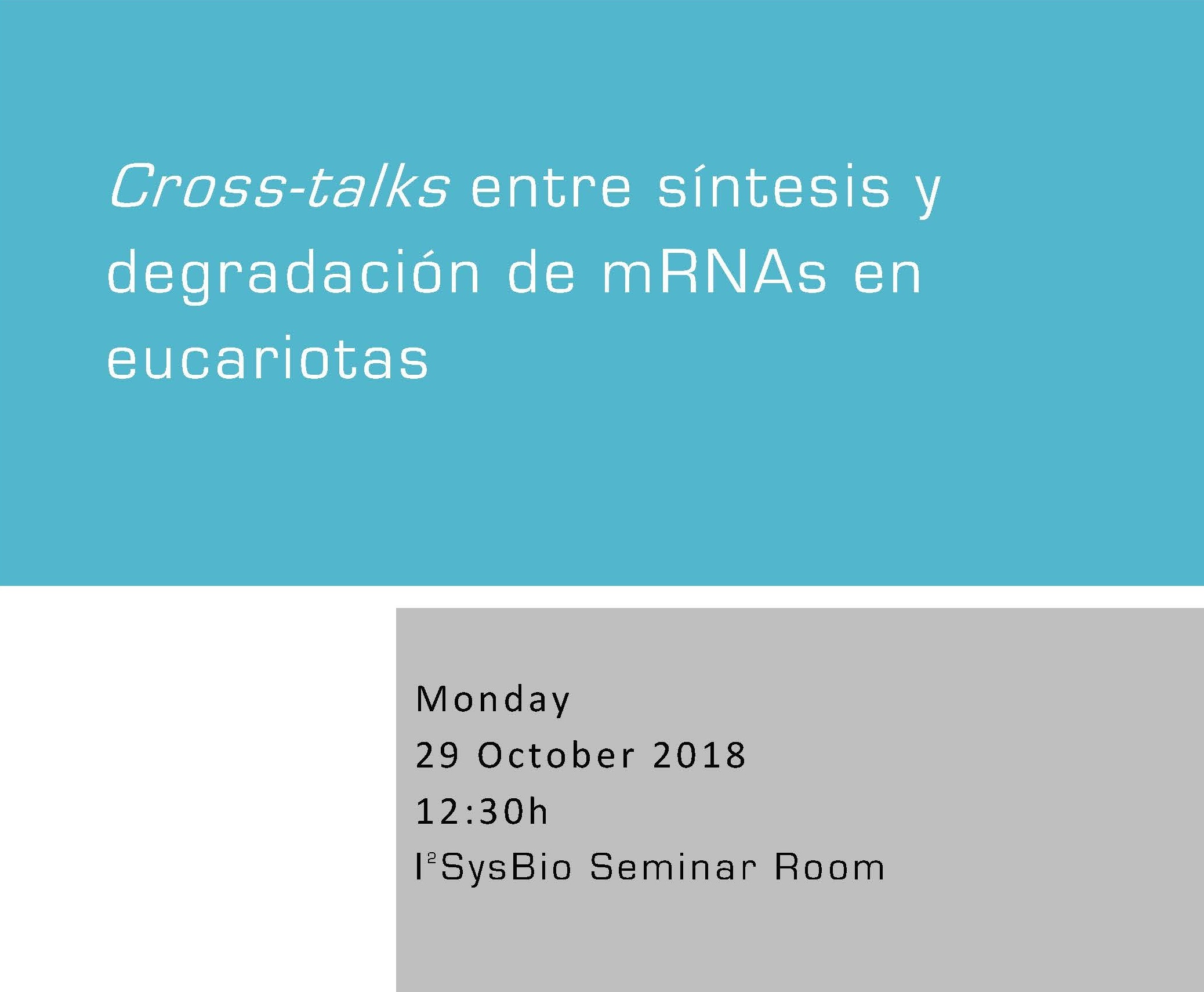 Cross-talks entre síntesis y degradación de mRNAs en eucariotas